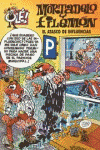 ATASCO DE INFLUENCIAS, EL. OLE MORTADELO (GS)