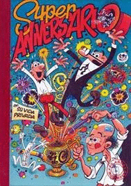 S�PER ANIVERSARIO (S�PER HUMOR MORTADELO 29)