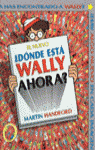 EL NUEVO DONDE ESTA WALLY AHORA