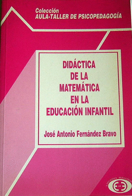 DIDACTICA DE LA MATEMATICA EN LA EDUCACION INFANTIL
