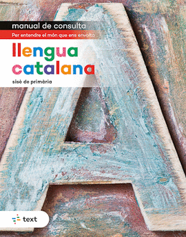 MANUAL DE CONSULTA. LLENGUA CATALANA 6