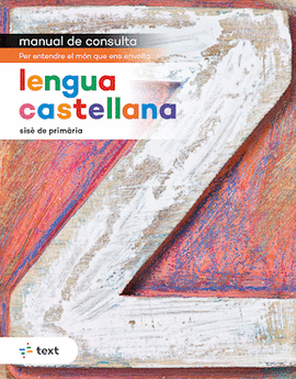 MANUAL DE CONSULTA. LENGUA CASTELLANA 6