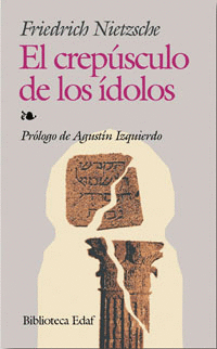 EL CREP�SCULO DE LOS �DOLOS