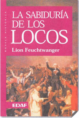 LA SABIDUR�A DE LOS LOCOS O MUERTE Y GLORIFICACI�N DE JEAN-JACQUE