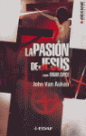 LA PASI�N DE JES�S