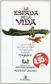 LA ESPADA DE LA VIDA
