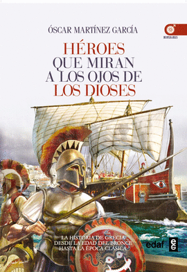 H�ROES QUE MIRAN A LOS OJOS DE LOS DIOSES
