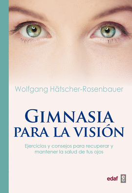 GIMNASIA PARA LA VISI�N