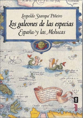 LOS GALEONES DE LAS ESPECIAS