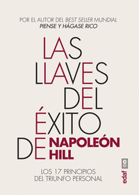 LAS LLAVES DEL �XITO DE NAPOLE�N HILL