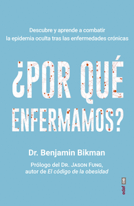 �POR QUE ENFERMAMOS?