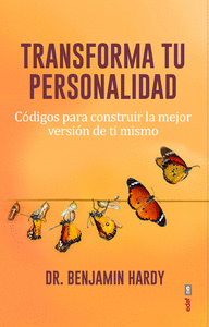 TRANSFORMA TU PERSONALIDAD