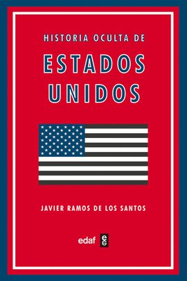 HISTORIA OCULTA DE ESTADOS UNIDOS