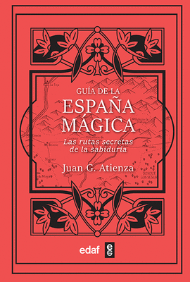 LA NUEVA GUIA DE LA ESPA�A MAGICA
