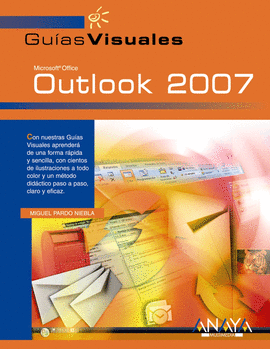 MICROSOFT OFFICE OUTLOOK 2007 GUIAS VISUALES