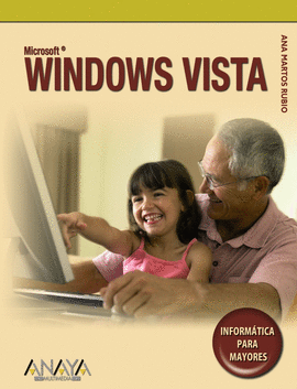 MICROSOFT WINDOWS VISTA INFORMATICA PARA MAYORES