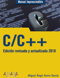 C/C++. EDICIN REVISADA Y ACTUALIZADA 2010