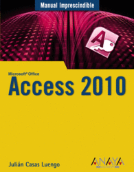 ACCESS 2010 MANUALES IMPRESCINDIBLES