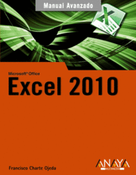 EXCEL 2010 MANUAL AVANZADO MICROSOFT OFFICE MANUAL