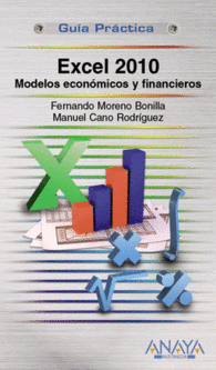 EXCEL 2010 MODELOS ECONOMICOS Y FINANCIEROS
