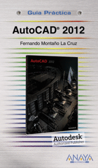 AUTOCAD 2012 GUIA PRACTICA