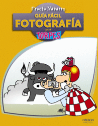 FOTOGRAFIA PARA TORPES GUIA FACIL