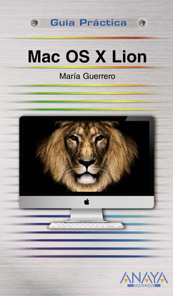 MAC OS X LION GUIA PRACTICA MAC OS X LION