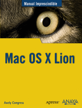 MAC OS X LION MANUAL IMPRESCINDIBLE