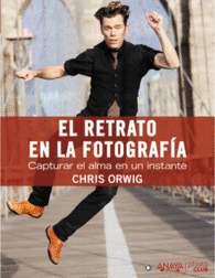 EL RETRATO EN LA FOTOGRAF�A CAPTURAR EL ALMA EN UN INSTANTE PHOTOCLUB