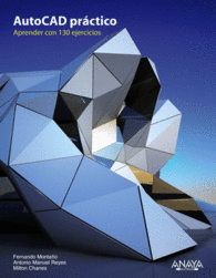 AUTOCAD PRACTICO APRENDER CON 130 EJERCICIOS