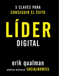 LIDER DIGITAL 5 CLAVES PARA CONSEGUIR EL EXITO