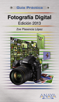 FOTOGRAFA DIGITAL EDICIN 2013 GUAS PRCTICAS