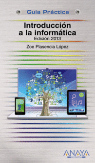 INTRODUCCION A LA INFORMATICA EDICION 2013