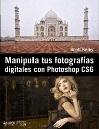 MANIPULA TUS FOTOGRAFIAS DIGITALES CON PHOTOSHOP C