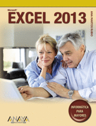 EXCEL 2013 INFORM�TICA PARA MAYORES