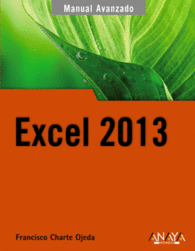 EXCEL 2013 MANUAL AVANZADO