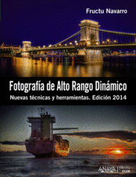 FOTOGRAFA DE ALTO RANGO DINMICO NUEVAS TCNICAS Y HERRAMIENTAS EDICIN 2014 PHOTOCLUB'