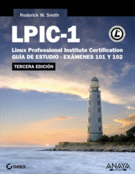LPIC-1 LINUX PROFESSIONAL INSTITUTE TERCERA EDICIO