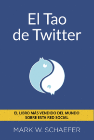 EL TAO DE TWITTER EL LIBRO MAS VENDIDO SOBRE ESTA