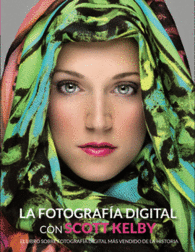 LA FOTOGRAFIA DIGITAL CON SCOTT KEL