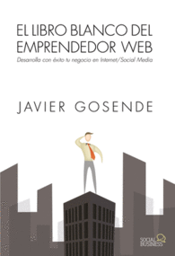EL LIBRO BLANCO DEL EMPRENDEDOR WEB DESARROLLA CON