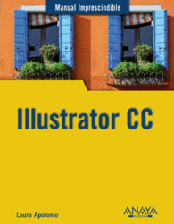 ILLUSTRATOR CC MANUALES IMPRESCINDIBLES