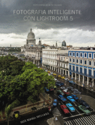 FOTOGRAFA INTELIGENTE CON LIGHTROOM 5