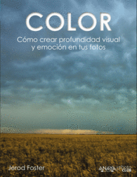 COLOR C�MO CREAR PROFUNDIDAD VISUAL Y EMOCI�N EN TUS FOTOS PHOTOCLUB