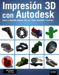 IMPRENSION 3D CON AUTODESK CREAR E IMPRIMIR OBJETO