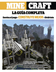 MINE CRAFT LA GUIA COMPLETA DOMINA EL JUEGO CONSTR