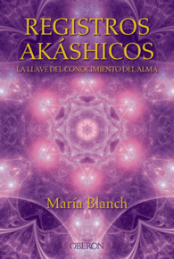 REGISTROS AK�SHICOS. LA LLAVE DEL CONOCIMIENTO DEL ALMA