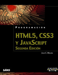 HTML5, CSS3 Y JAVASCRIPT. SEGUNDA EDICI�N