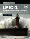 LPIC-1. LINUX PROFESSIONAL INSTITUTE CERTIFICATION. CUARTA EDICI�N