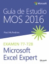 GUA DE ESTUDIO MOS 2016 PARA MICROSOFT EXCEL EXPERT